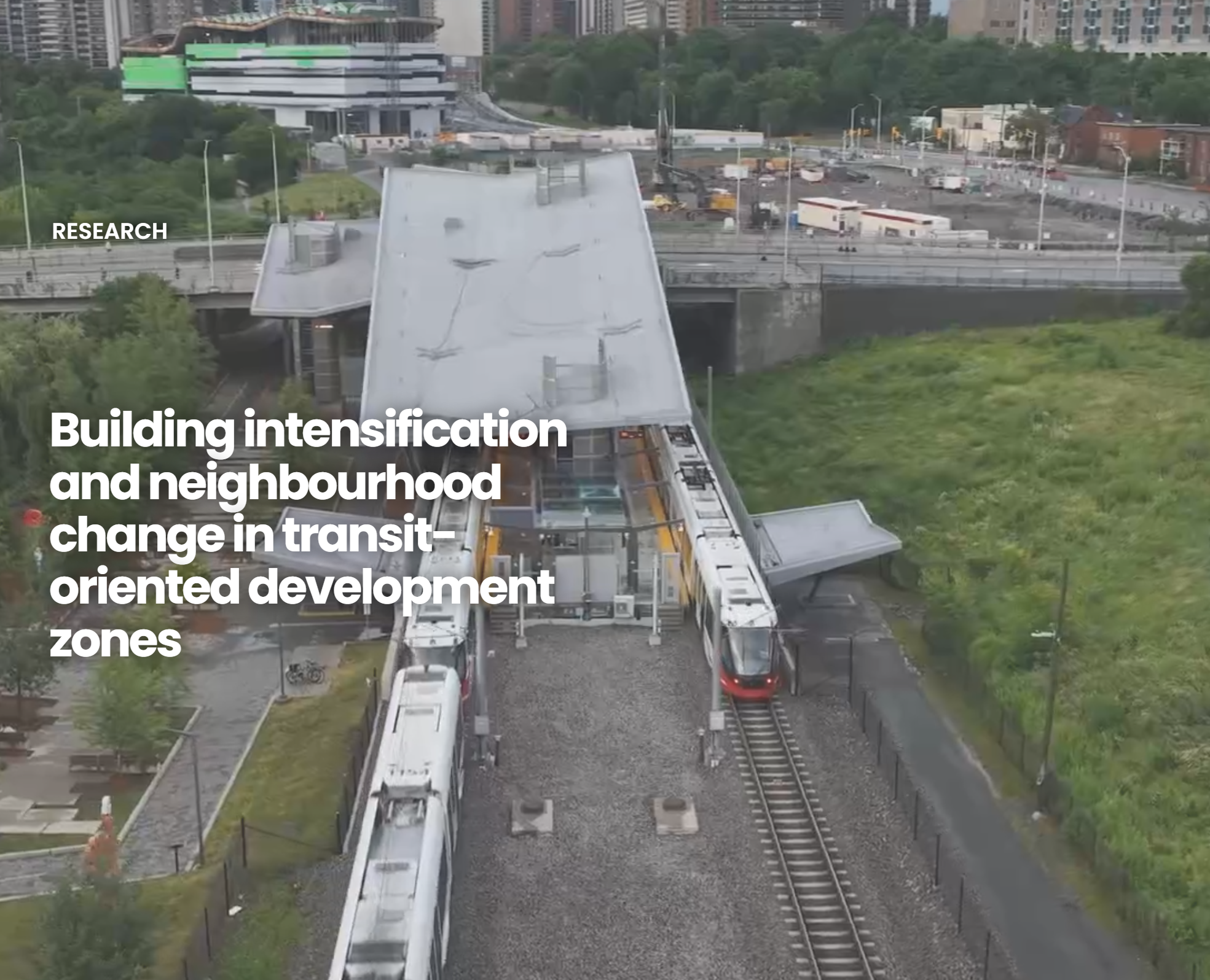 Building intensification and neighbourhood change in transit-oriented development zones